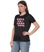 Have a Good Day Graphic Print Cotton T-Shirt, Round Neck, Short Sleeve, Casual Wear